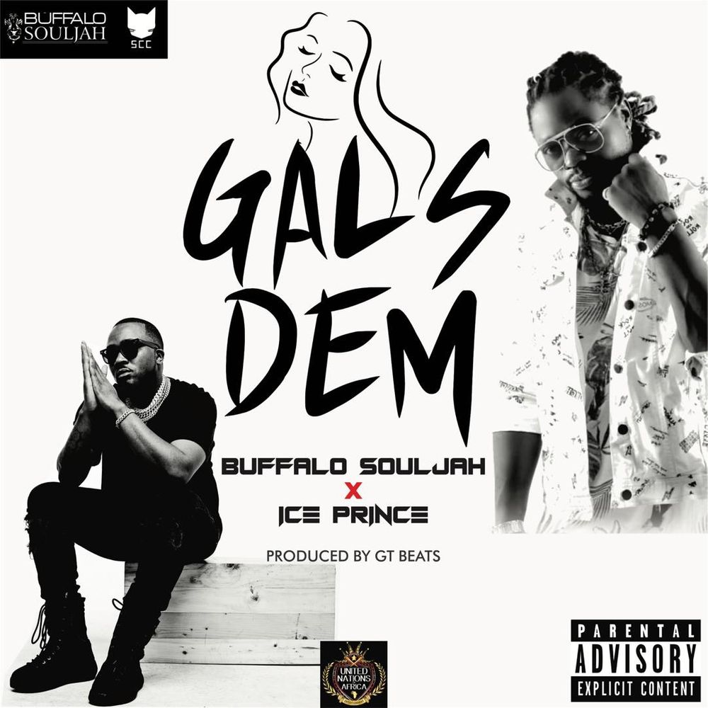 Buffalo Souljah – Gals Dem ft. Ice Prince