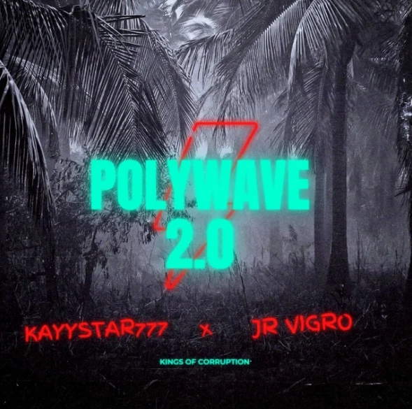 KayyStar777 & Jr Virgo – Polywave 2.0