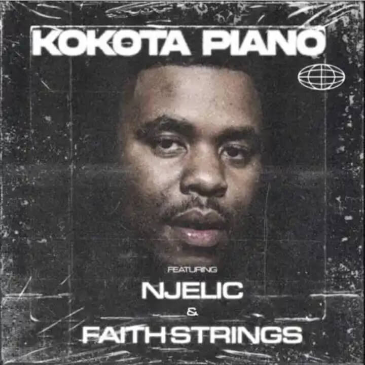 Luu Nineleven, Njelic, & Faith Strings – Kokota Piano