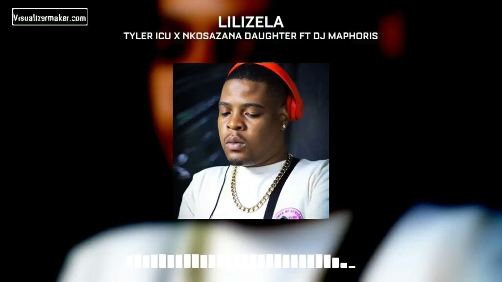 Tyler ICU & Nkosazana Daughter – Lilizela ft. Dj Maphorisa & Kabza De Small