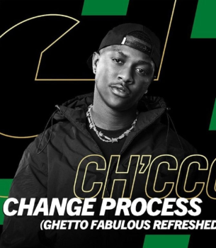 Ch’cco, Blaqnick & MasterBlaq – Change Process (Ghetto Fabulous Refreshed)