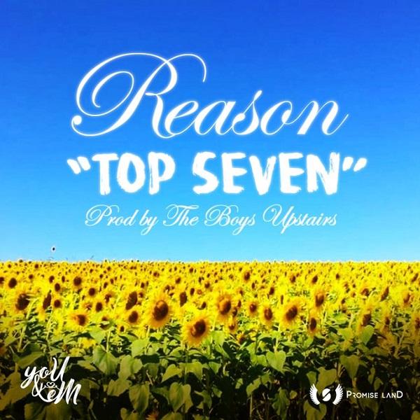 Reason – Top Seven