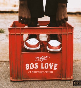 Stogie T – 80's Love Ft. Brittney Crush