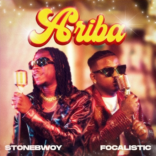 Stonebwoy – Ariba ft. Focalistic