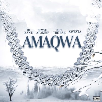 DJ Zan-D ft Kwesta, Sizwe Alakine & Ney the Bae – Amaqwa