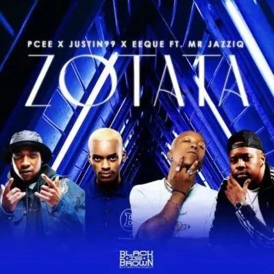 Pcee, Justin99 & EeQue ft. Mr JazziQ – ZoTata