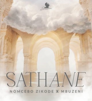 Nomcebo Zikode – Sathane ft Mbuzeni