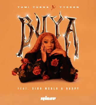 Tumi Turna – Buya ft. Tycoon, Sino Msolo & Raspy