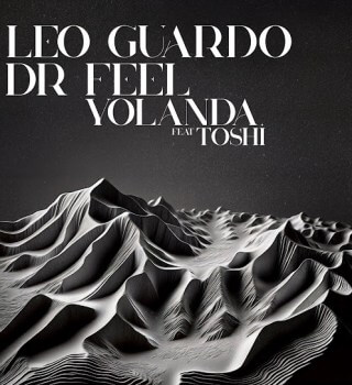 Leo Guardo, Dr Feel & Toshi – Yolanda (Original Mix)